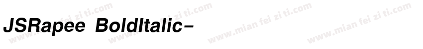JSRapee BoldItalic字体转换